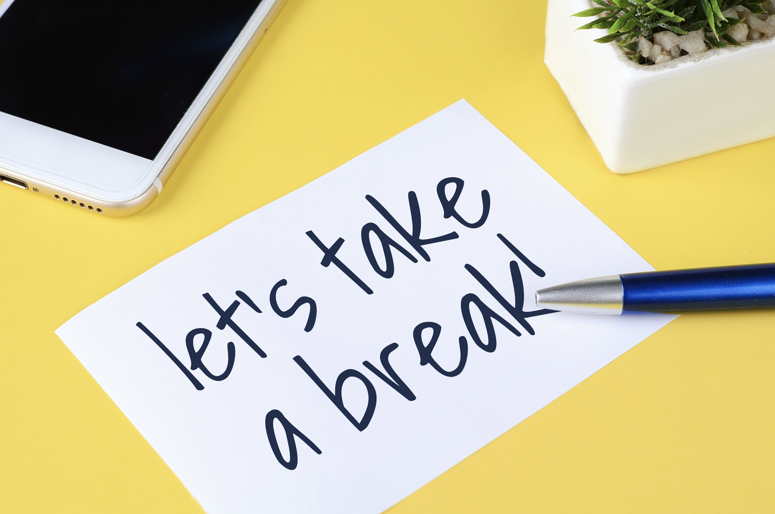 Graphic that says"let's take a break!"