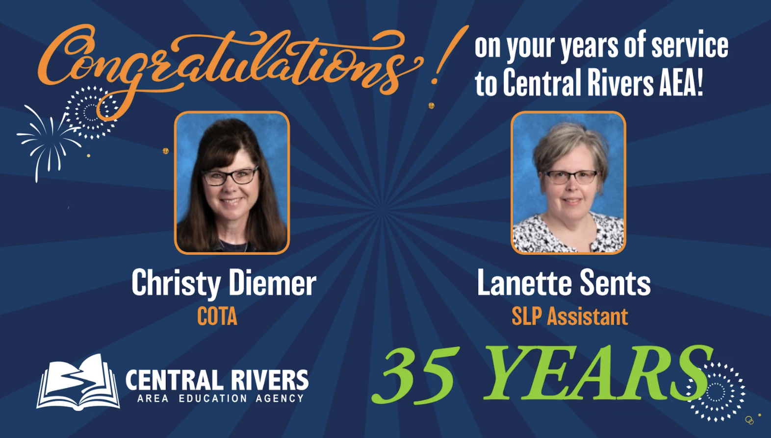 Graphic of staff members who have served Central Rivers AEA for 35 years including Christy Diemer and Lanette Sents
