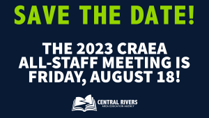 Save that date! The 2023 CRAEA All-Staff meeting is Friday, August 18!