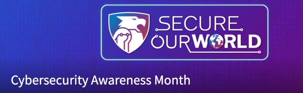 October is Cybersecurity Awareness Month